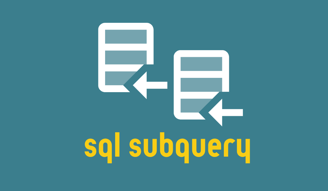 SUBQUERY w SQL – zapytania zagnieżdżone