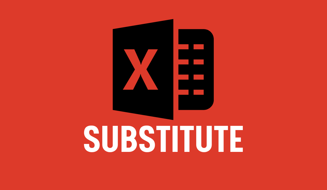 Jak działa funkcja SUBSTITUTE – przykład zastosowania