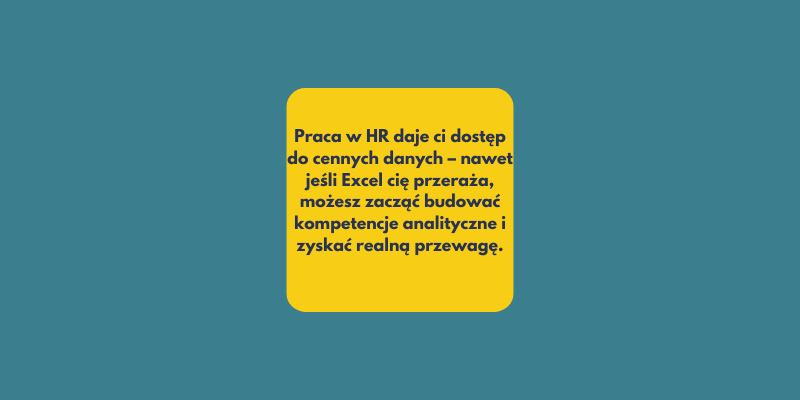 Excel cię przeraża, ale pracujesz w HR? To może być twój pierwszy krok do analityki