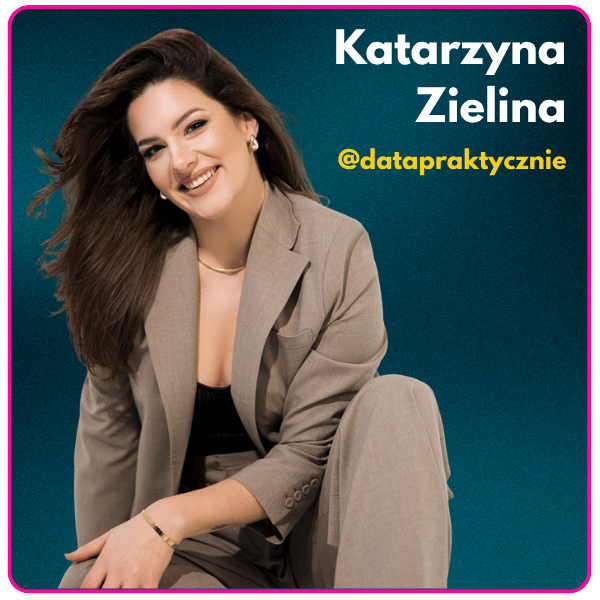 Autorka kursu Wstęp Do Data Science w języku Python - Katarzyna Zielina